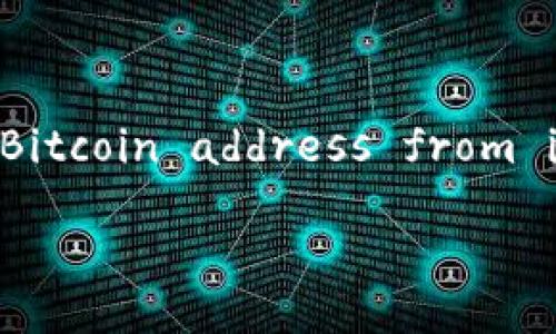 eusdiThis is a complete article that provides information on retrieving a Bitcoin address from its private key, including an -optimized title and relevant keywords./eusdi

如何通过比特币私钥查询比特币地址